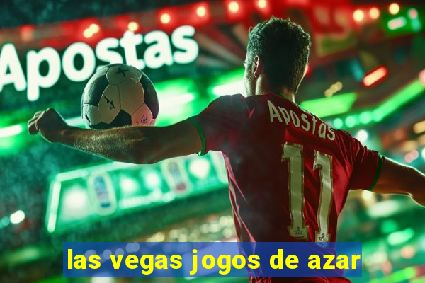 las vegas jogos de azar